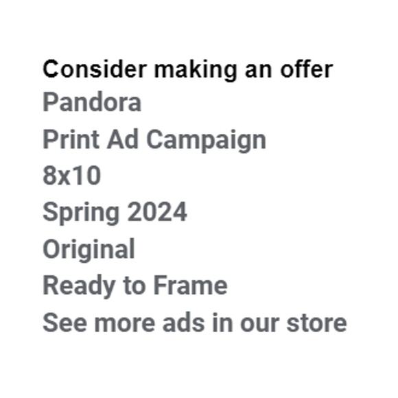 Pandora Print Ad Campaign Spring 2024 8x10 Ready to Frame Original Magazine - Picture 2 of 5